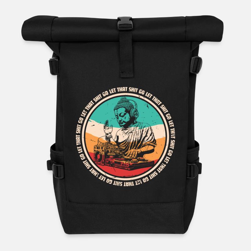 DJ Buddha - let that shit go - Sac à dos roll top - noir