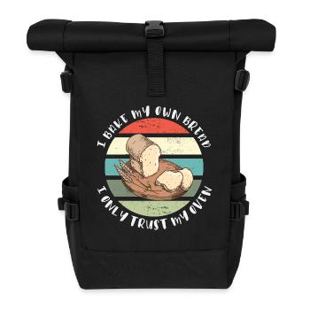 Ich backe mein Brot - Ich vertraue nur meinem Ofen - Rolltop Rucksack - Schwarz - Vorne