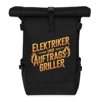 Elektriker und Auftragsgriller - Rolltop Rucksack - Schwarz - Vorne