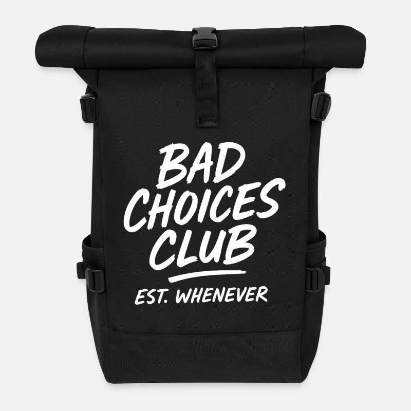 Bad Choices Club Est Whenever - Rolltop Rucksack - Schwarz