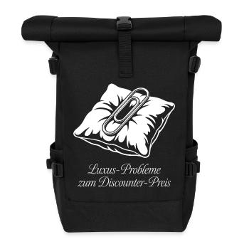 Luxus Probleme zum Discounter Preis. - Rolltop Rucksack - Schwarz - Vorne