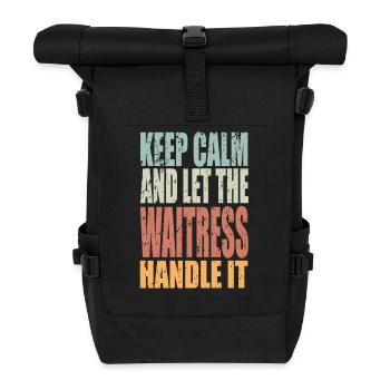 Keep Calm Bedienung Spruch Bedienung Geschenk - Rolltop Rucksack - Schwarz - Vorne