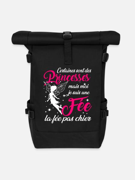 Certaines sont des princesses fée la pas chier - Sac à dos roll top - noir