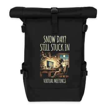 Snow Day is stuck in virtual meetings remote work - Roll Top Backpack - black - Front