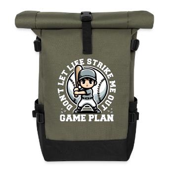 GAME PLAN: DON'T LET LIFE STRIKE ME OUT - Roll Top Backpack - olive/black - Front