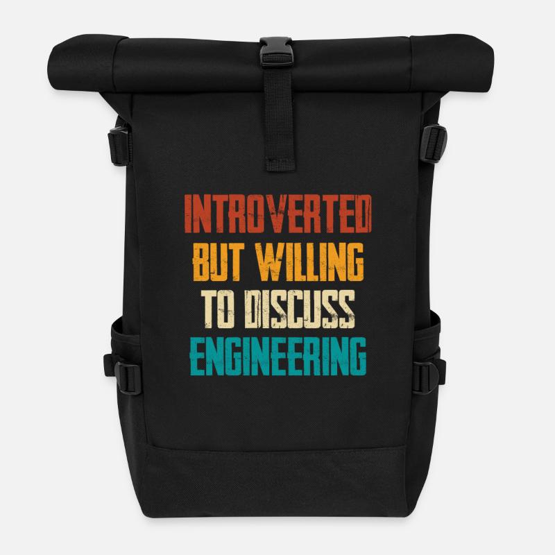 Introvertiert Aber Bereit Über Ingenieurwesen - Rolltop Rucksack - Schwarz