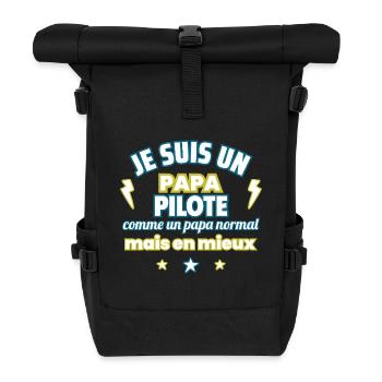 Papa PILOTE,cadeau fête des pères,pilotage,course - Sac à dos roll top - noir - Devant