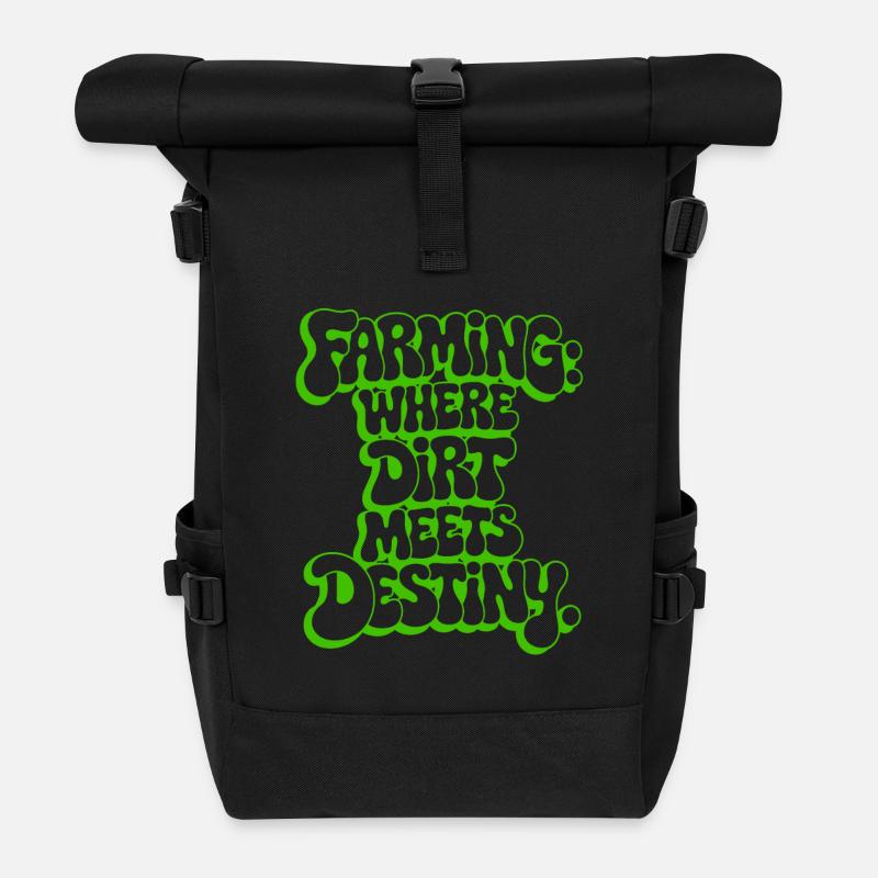 FARMING: WHERE DIRT MEETS DESTINY - Roll Top Backpack - black