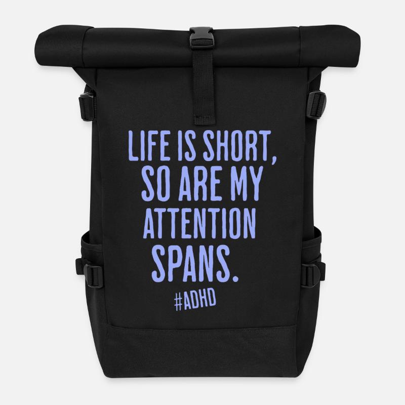 La vie est courte, tout comme l’attention - Sac à dos roll top - noir