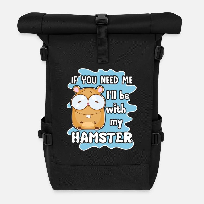 Hamster Ich werde mit meinem Hamster sein - Rolltop Rucksack - Schwarz