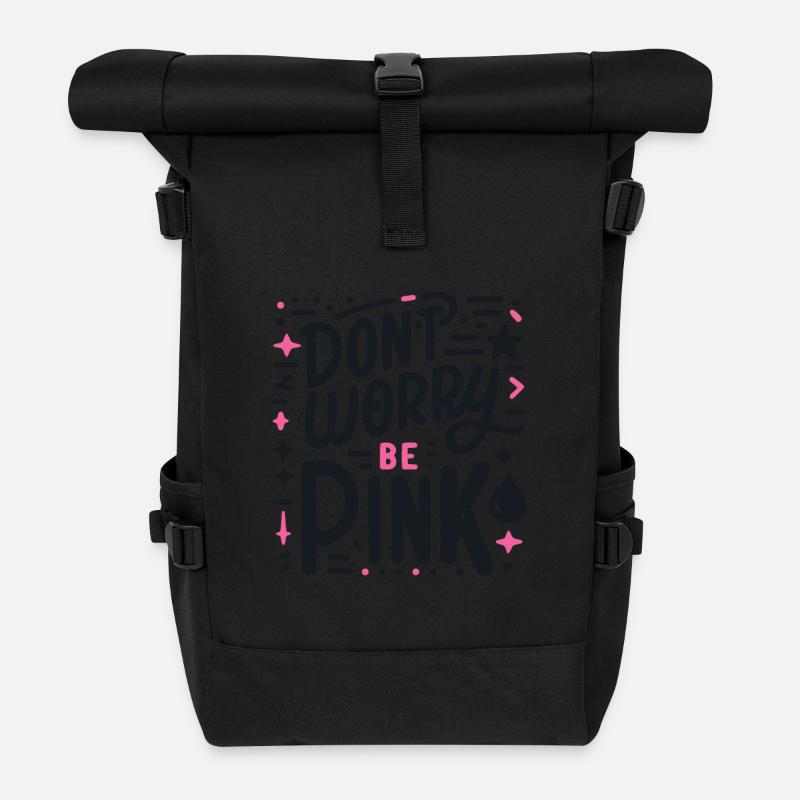 Mach dir keine Sorgen, sei pink! - Rolltop Rucksack - Schwarz
