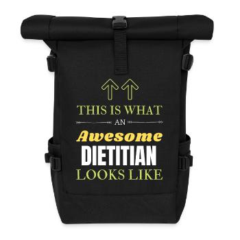 This is What an Awesome Dietitian Looks Like - Roll Top Backpack - black - Front
