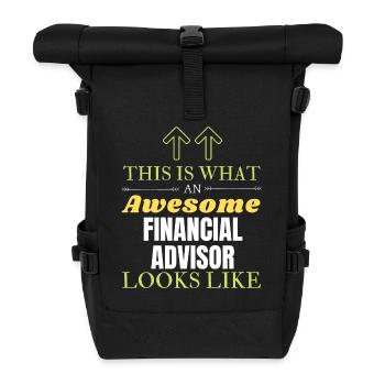 This is What an Awesome Financial Advisor Looks Li - Roll Top Backpack - black - Front