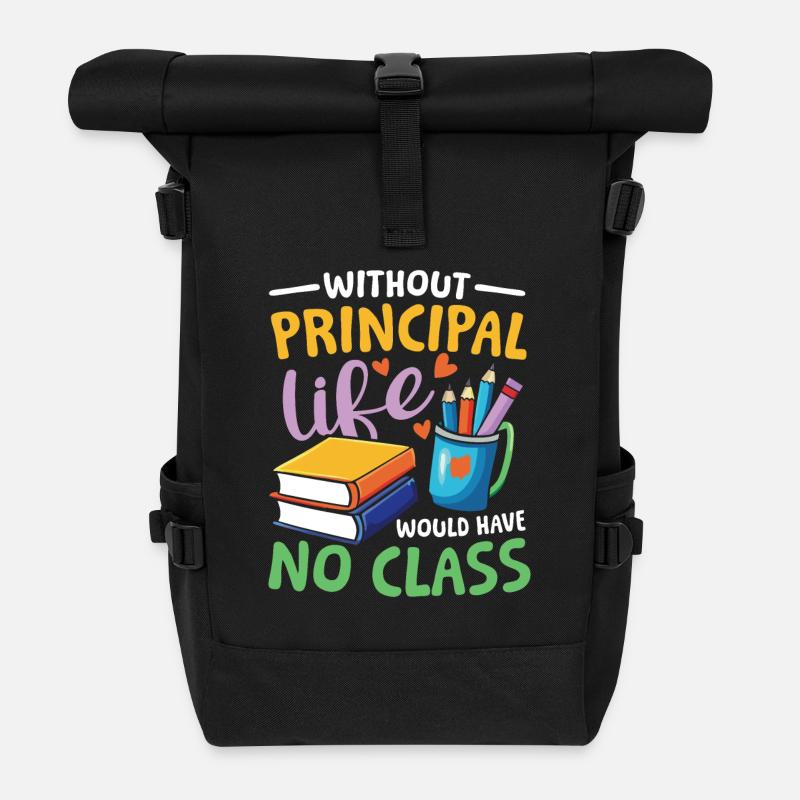 Without principals life would have no class - Rolltop Rucksack - Schwarz