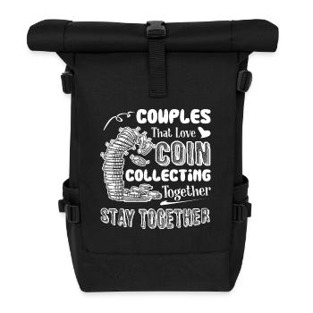 Coin Collecting Couples Coin Collecting Together - Roll Top Backpack - black - Front