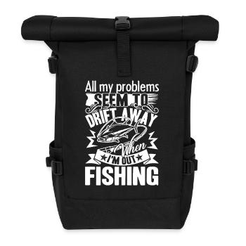 Fishing All My Problems Seem To Drift Away - Roll Top Backpack - black - Front