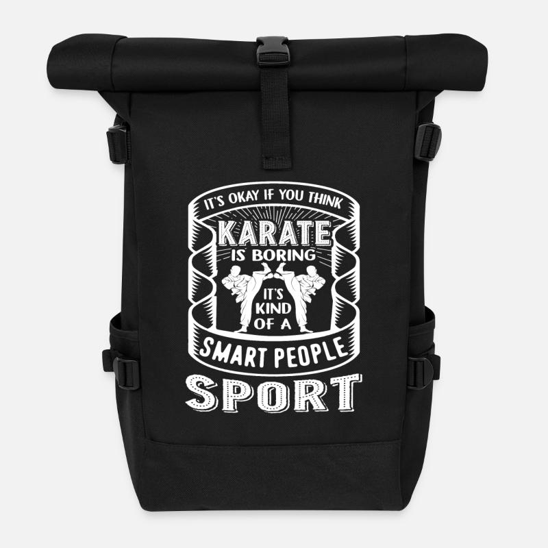 Karate If You Think Karate Is Boring - Roll Top Backpack - black