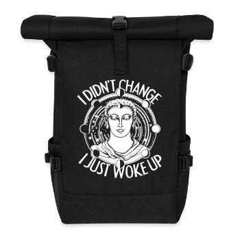 Buddha Didn't Change Just Woke Up - Roll Top Backpack - black - Front