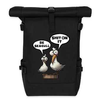 The Bäädden Seagulls - Be Seagull Shit on it Gift - Roll Top Backpack - black - Front