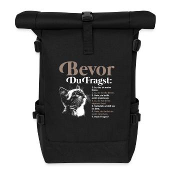 Bevor Du Fragst Das Ist Meine Katze - Rolltop Rucksack - Schwarz - Vorne