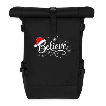 Believe in Santa Claus, Funny Christmas Merry Xmas - Roll Top Backpack - black - Front