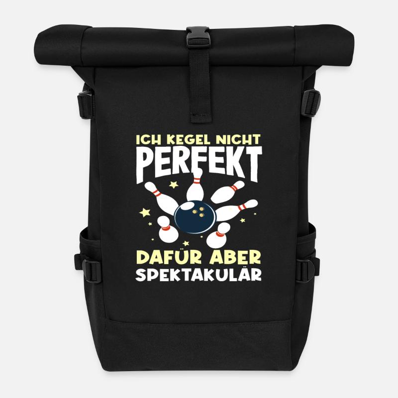 Ich Kegel Nicht Perfekt Dafür Aber Spektakulär - Rolltop Rucksack - Schwarz