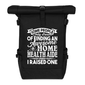 Home Health Aide Proud Home Health Aide Parent - Roll Top Backpack - black - Front