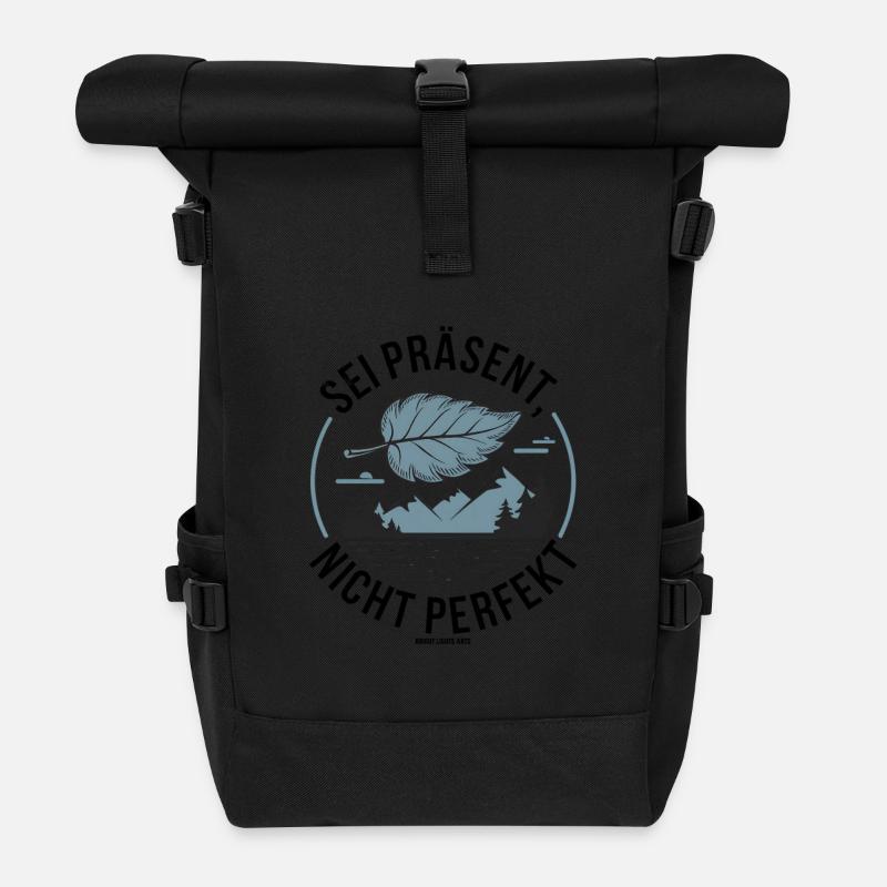 Sei präsent nicht perfekt - Rolltop Rucksack - Schwarz