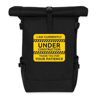 Under Construction Danke Für Deine Geduld - Rolltop Rucksack - Schwarz - Vorne