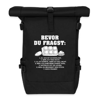 Bevor Du Fragst Schokolade - Rolltop Rucksack - Schwarz - Vorne