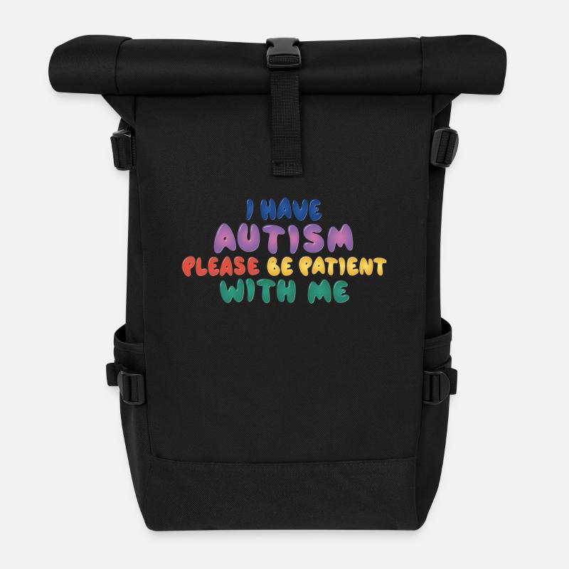 Autismus-Bewusstsein Bitte haben Sie Geduld mit - Rolltop Rucksack - Schwarz