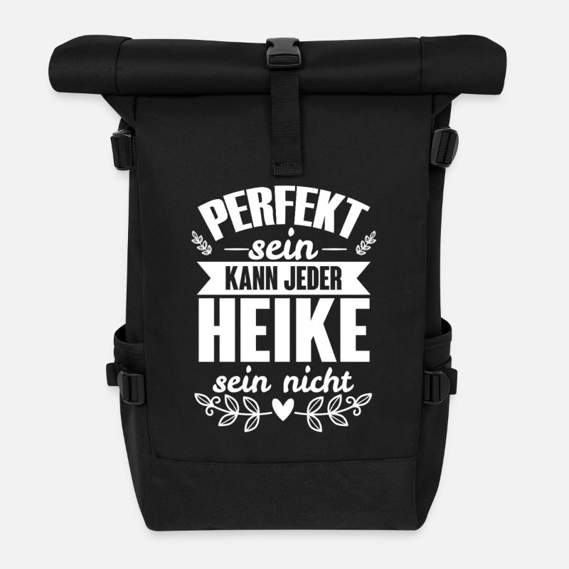 Heike - Perfekt Sein Kann Jeder Heike Nicht - Rolltop Rucksack - Schwarz