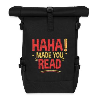 Haha Made You Read 3 - Rolltop Rucksack - Schwarz - Vorne