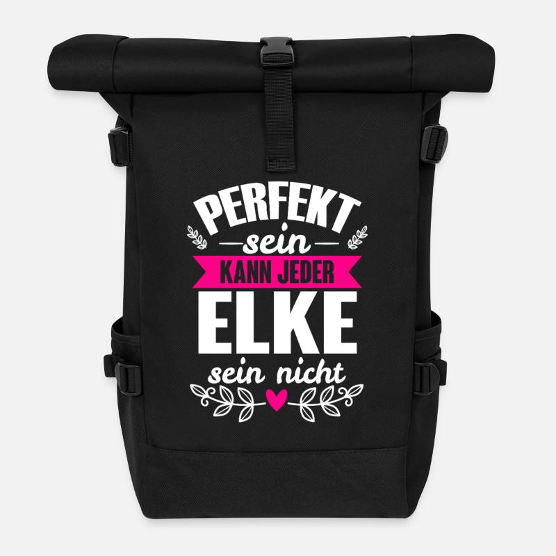 Elke - Perfekt Sein Kann Jeder Elke Nicht - Rolltop Rucksack - Schwarz
