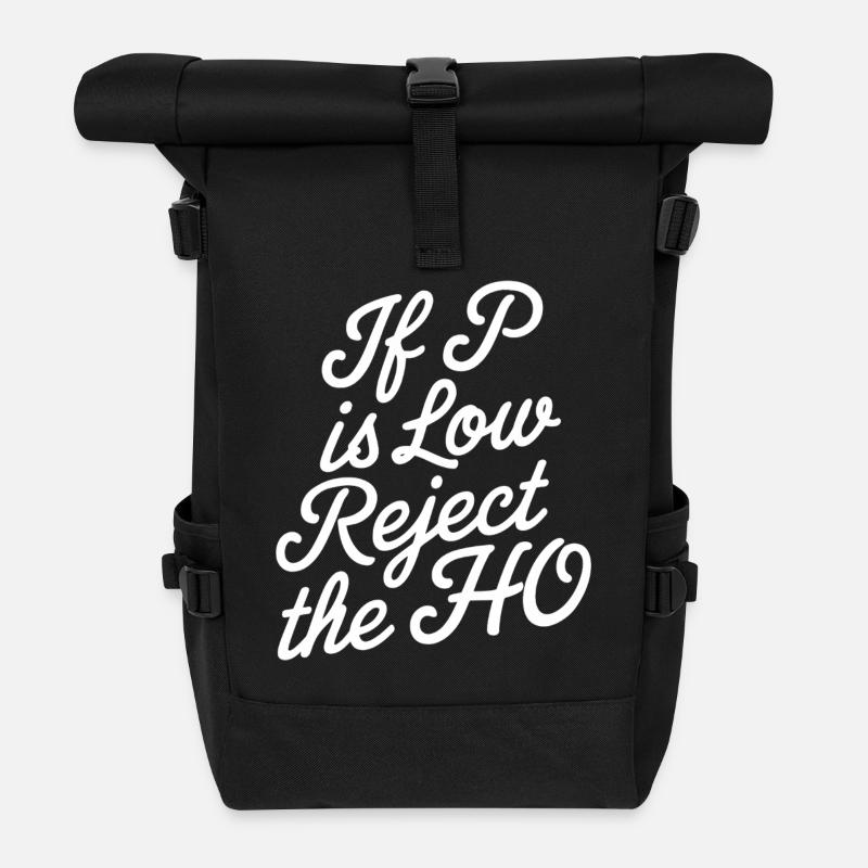 If P Is Low Reject The HO 7 - Rolltop Rucksack - Schwarz