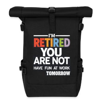 Retired 2025 - Ich bin RENTE, DU nicht - Rolltop Rucksack - Schwarz - Vorne