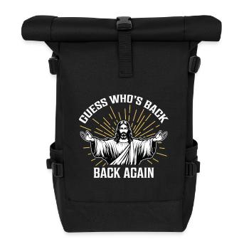 Guess who's back, back again - Roll Top Backpack - black - Front