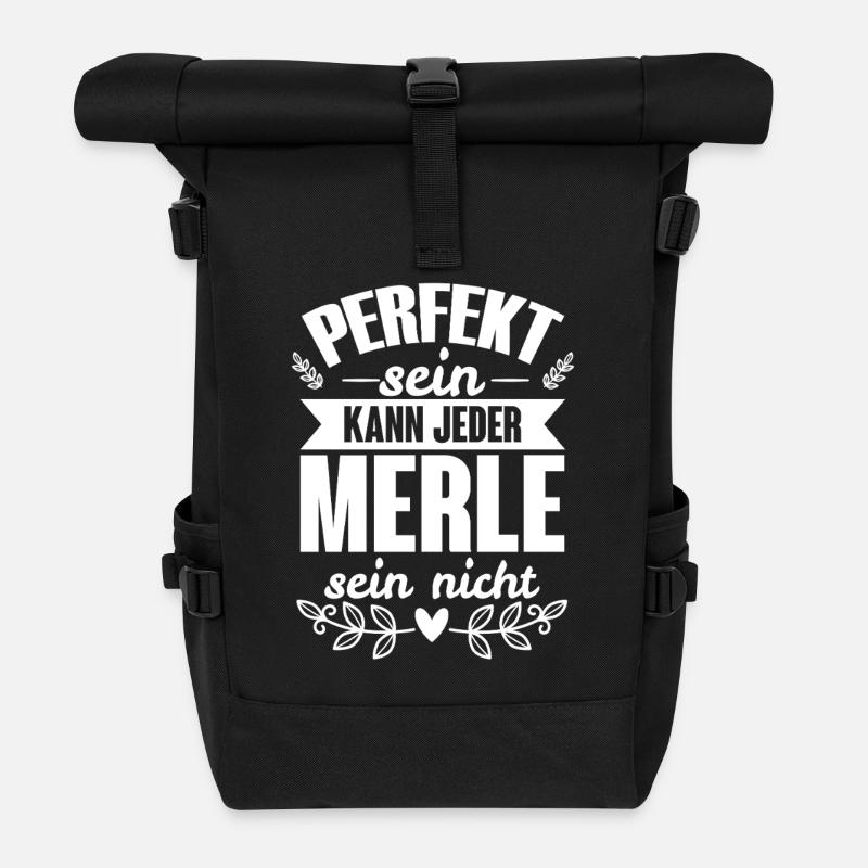Merle - Perfekt Sein Kann Jeder Merle Sein Nicht - Rolltop Rucksack - Schwarz