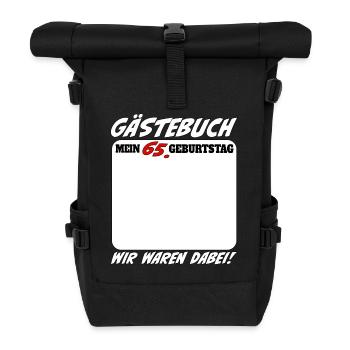 65th Birthday Guestbook 65 Years Lustig - Roll Top Backpack - black - Front