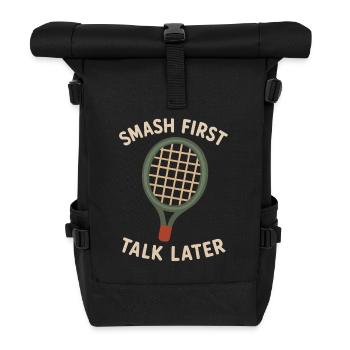 Erst smashen, dann reden - Rolltop Rucksack - Schwarz - Vorne