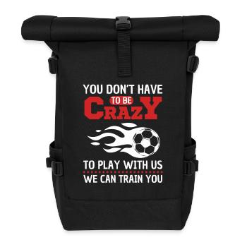 Funny Football Saying Football Club - Roll Top Backpack - black - Front