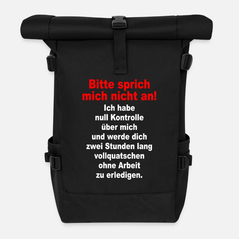 Bitte Sprich Mich Nicht An Ironie Sarkasmus Büro - Rolltop Rucksack - Schwarz