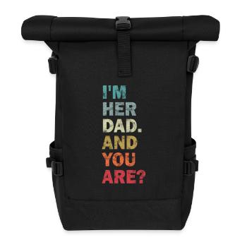 Je suis ton père - tu l’es ? Drôle de père dicton - Sac à dos roll top - noir - Devant