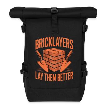 Funny Mason Saying Building Humor - Roll Top Backpack - black - Front