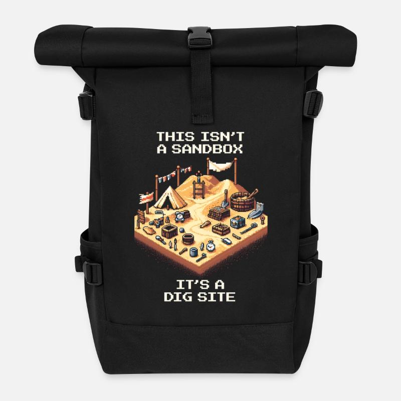Not a sandbox game | Archaeology Excavation Site - Roll Top Backpack - black