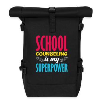 School counseling is my superpower - Roll Top Backpack - black - Front