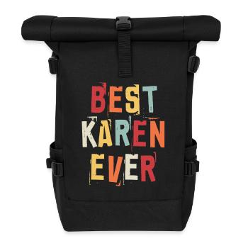 Best Karen Ever Retro First Name Text Saying - Roll Top Backpack - black - Front