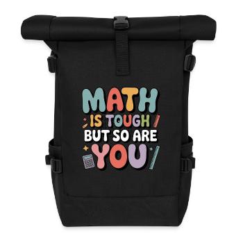 Les maths sont difficiles, vous aussi ! Motivation de l’enseignant Dicton - Sac à dos roll top - noir - Devant