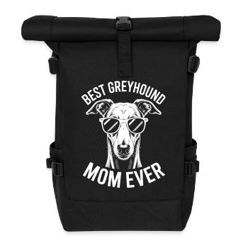 Greyhound Saying, Greyhound Mom, Greyhound Gift - Roll Top Backpack - black - Front
