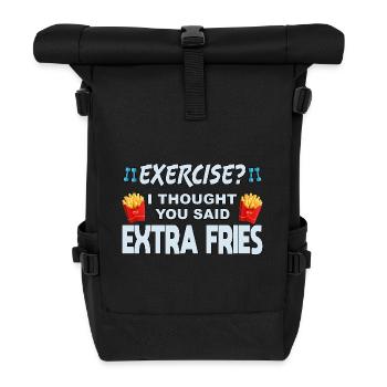 Exercice, je pensais que vous aviez dit frites supplémentaires - Sac à dos roll top - noir - Devant